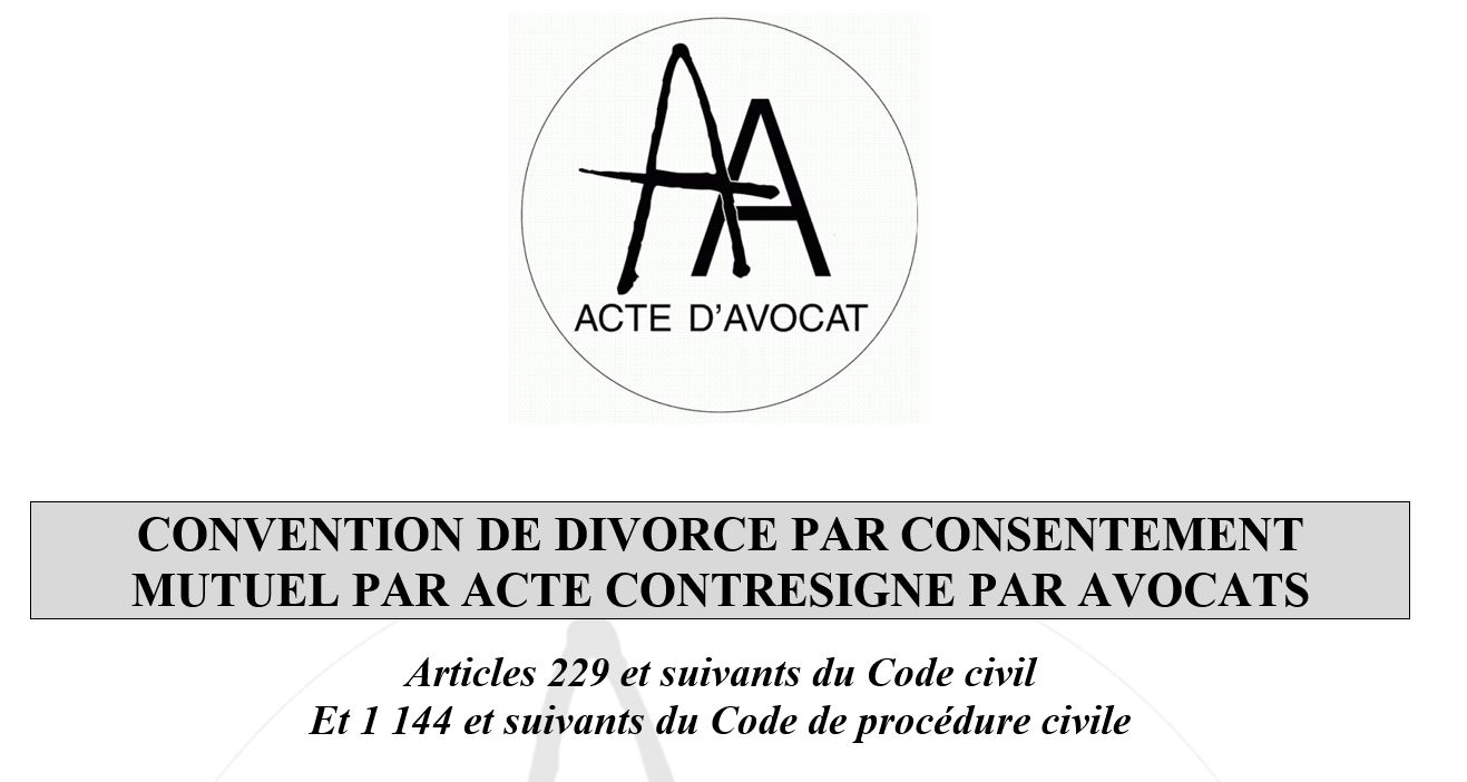 Divorce par consentement mutuel DIVORCE PAR CONSENTEMENT MUTUEL